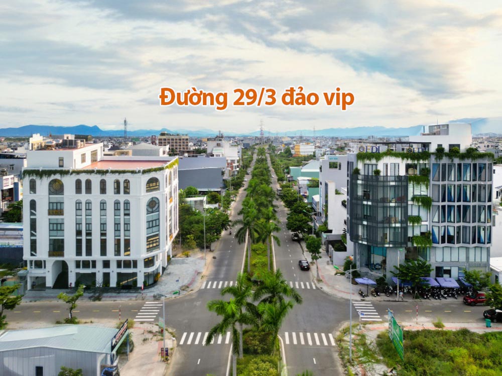 CẬP NHẬT ĐƯỜNG 29/3 VÀ ĐẤT ĐANG BÁN