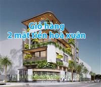 HAI MẶT TIỀN SINH THÁI HOÀ XUÂN, GIỎ HÀNG CẬP NHẬT LIÊN TỤC 