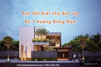 Biệt thự Đảo vip hướng đông nam cơ hội sở hữu đã đến 