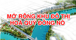Đà Nẵng Mở rộng Khu đô thị ven sông Hòa Quý  Đồng Nò về phía Đông